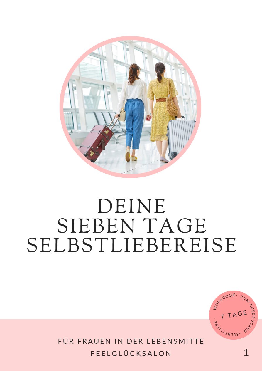 Deckblatt - 7 Tage Selbstliebe Reise 